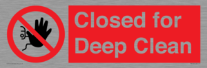 Closed for Deep Clean